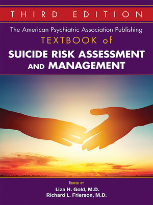 cover image of The American Psychiatric Association Publishing Textbook of Suicide Risk Assessment and Management